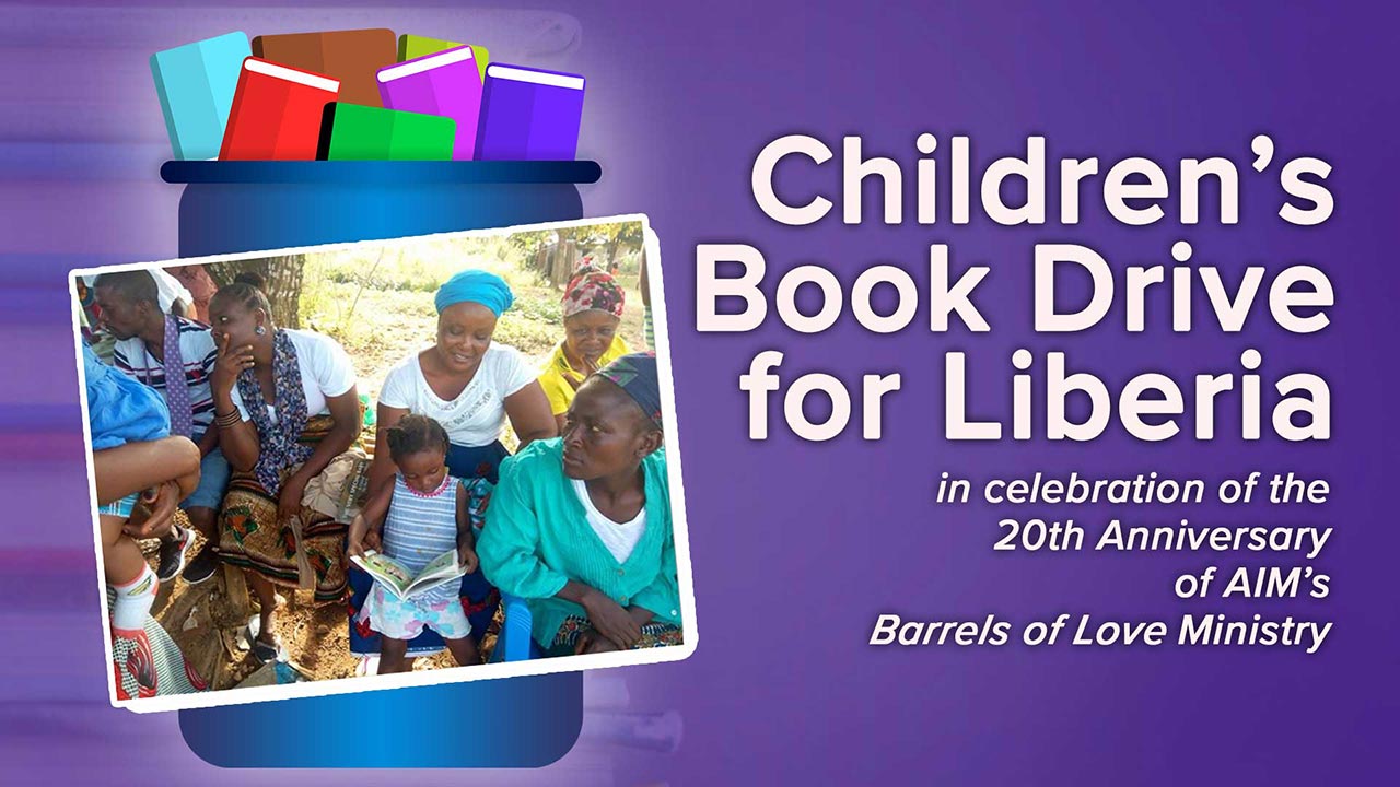 Children’s Book Drive for Liberia (Barrels of Love 20th Anniversary)