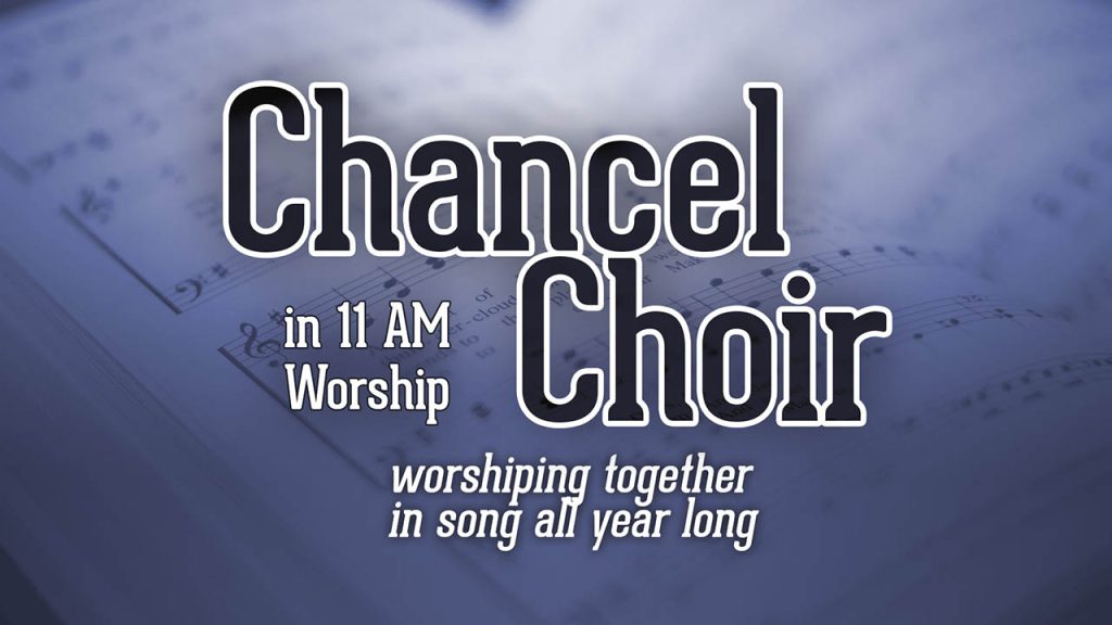 Chancel Choir Rehearsals to Begin