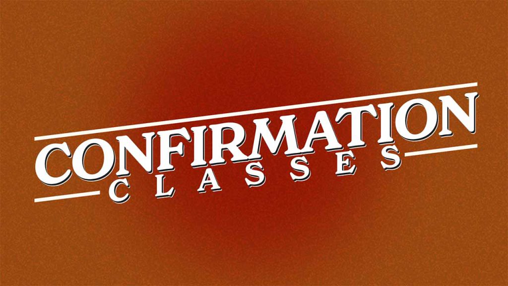 Confirmation Classes (2025)