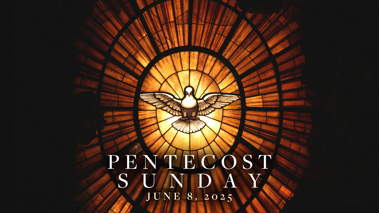 Pentecost Sunday 2025 (Stand-Alone Sermon)