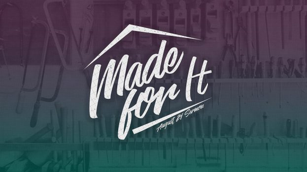 Made for It - Featured Image