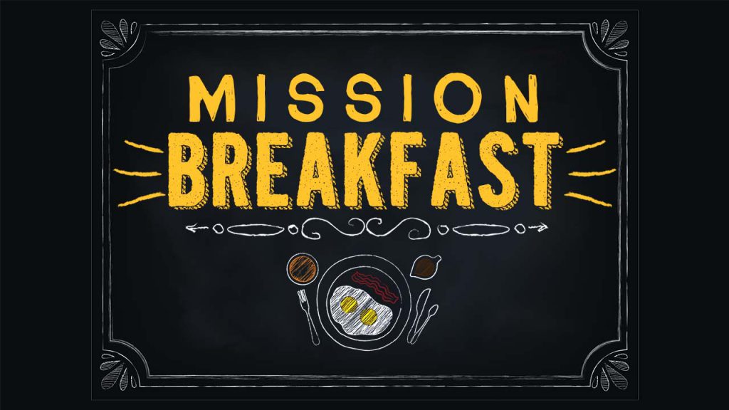 Mission Breakfast (May 4)