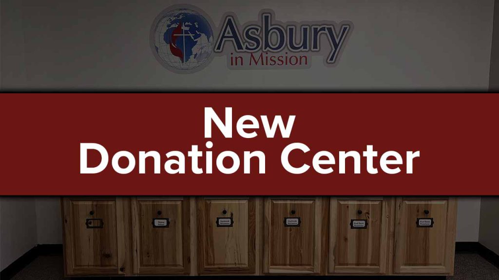 Asbury Announces New Donation Center