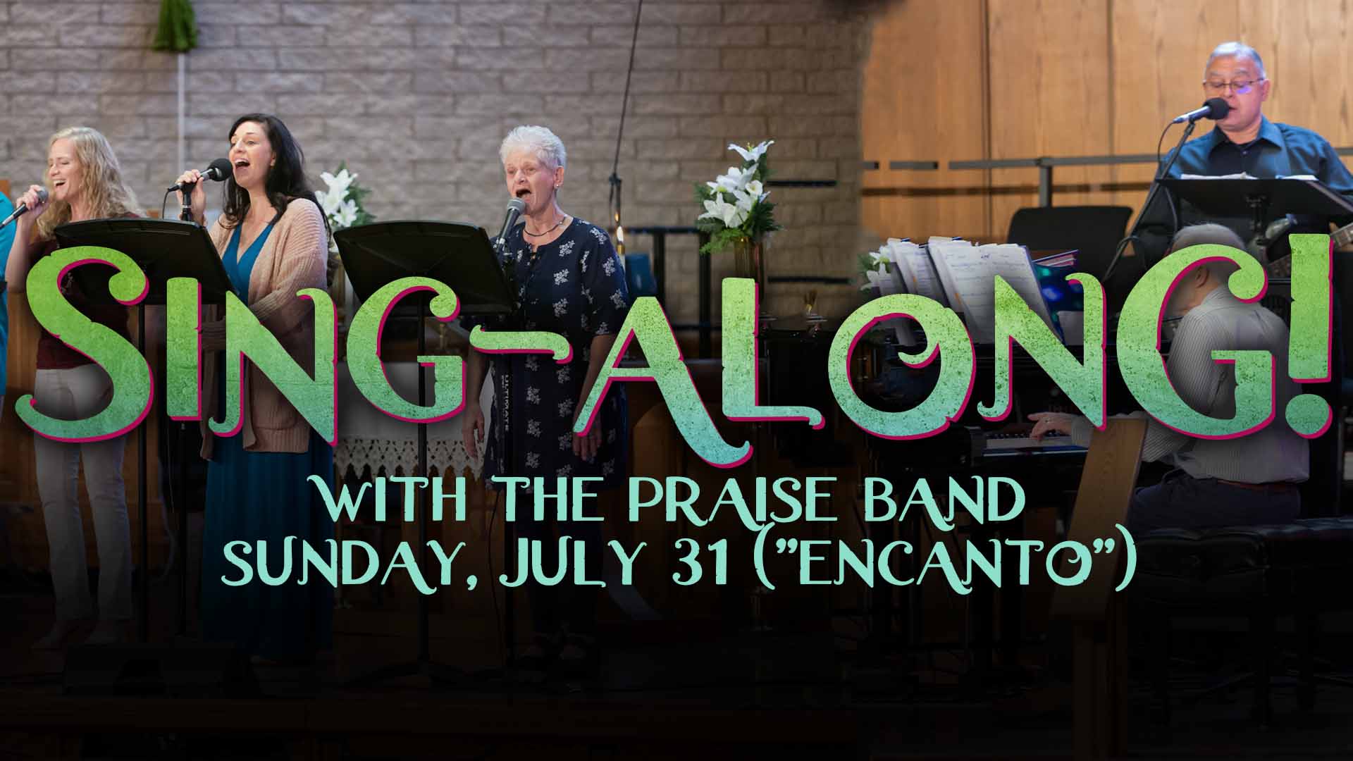 Sing Along With the Praise Band!